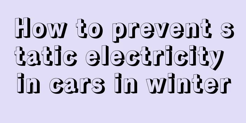 How to prevent static electricity in cars in winter