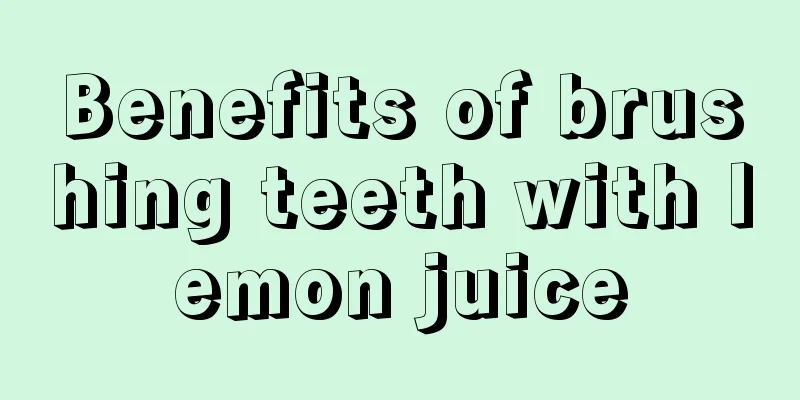 Benefits of brushing teeth with lemon juice
