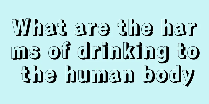 What are the harms of drinking to the human body