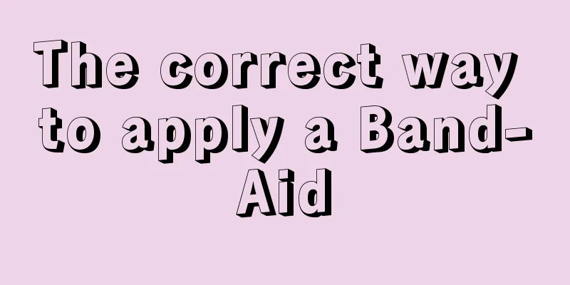 The correct way to apply a Band-Aid