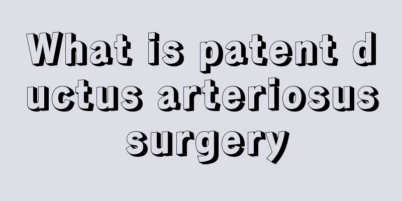 What is patent ductus arteriosus surgery