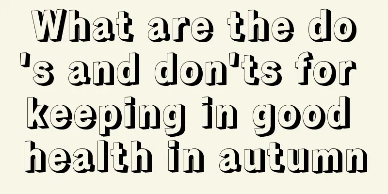What are the do's and don'ts for keeping in good health in autumn