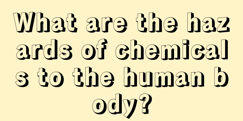 What are the hazards of chemicals to the human body?