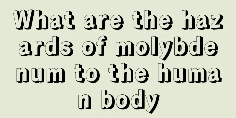 What are the hazards of molybdenum to the human body
