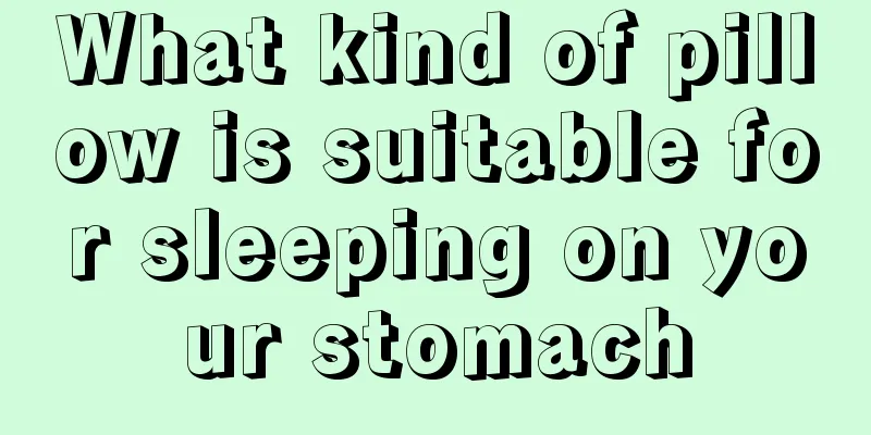 What kind of pillow is suitable for sleeping on your stomach