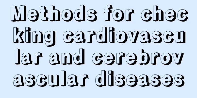 Methods for checking cardiovascular and cerebrovascular diseases