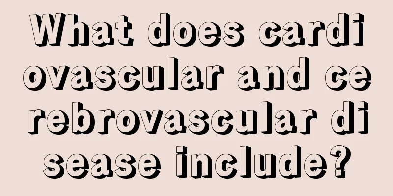 What does cardiovascular and cerebrovascular disease include?