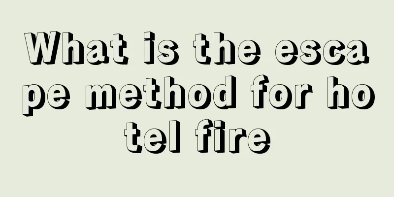 What is the escape method for hotel fire