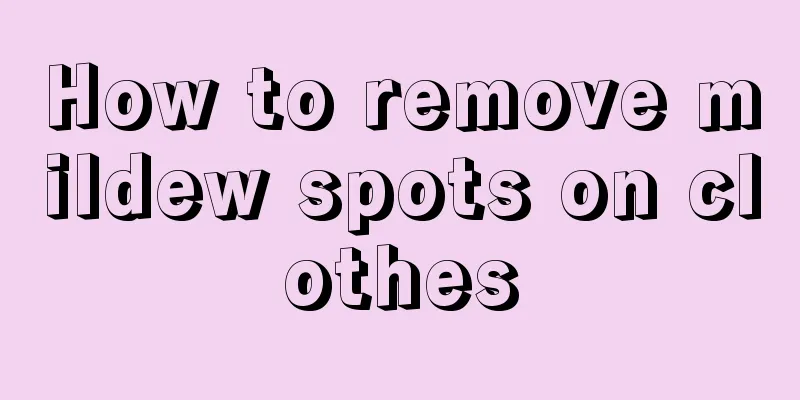 How to remove mildew spots on clothes