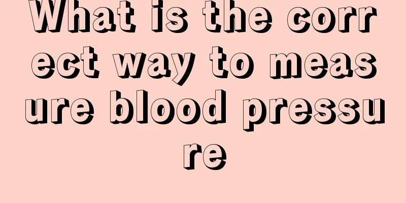 What is the correct way to measure blood pressure