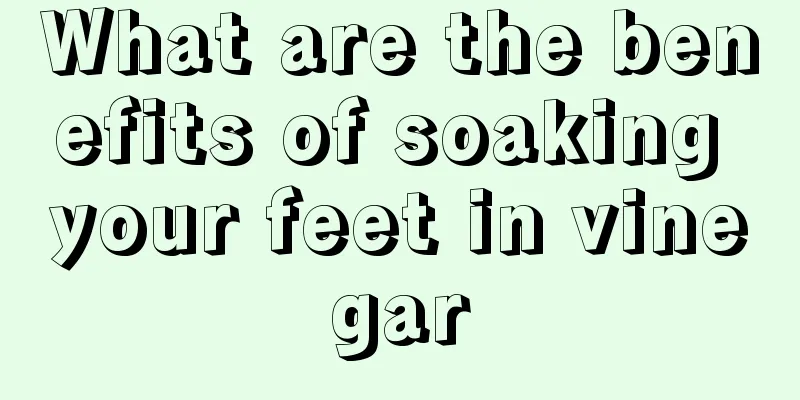 What are the benefits of soaking your feet in vinegar