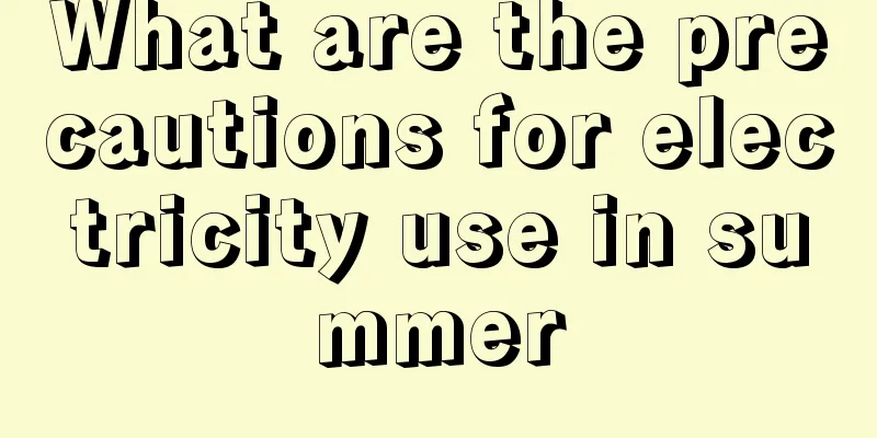 What are the precautions for electricity use in summer