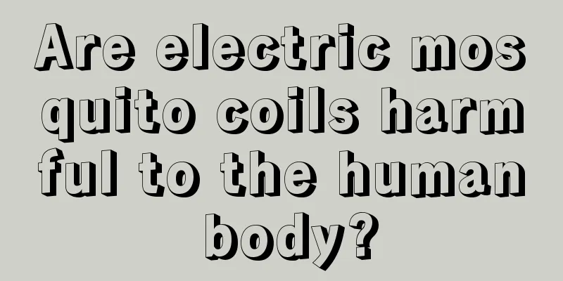 Are electric mosquito coils harmful to the human body?