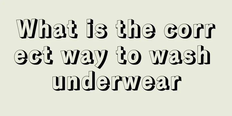 What is the correct way to wash underwear