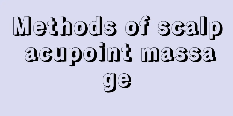 Methods of scalp acupoint massage