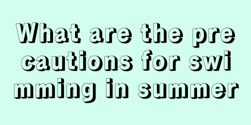 What are the precautions for swimming in summer