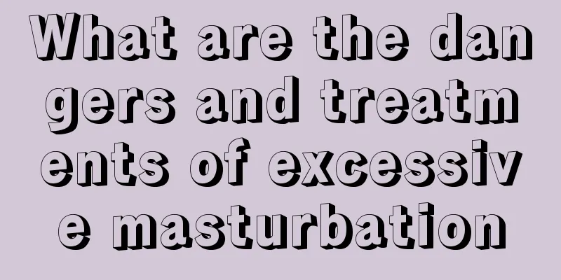 What are the dangers and treatments of excessive masturbation