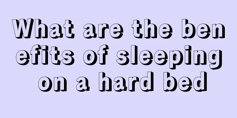 What are the benefits of sleeping on a hard bed