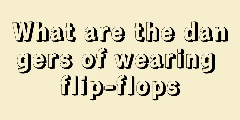 What are the dangers of wearing flip-flops