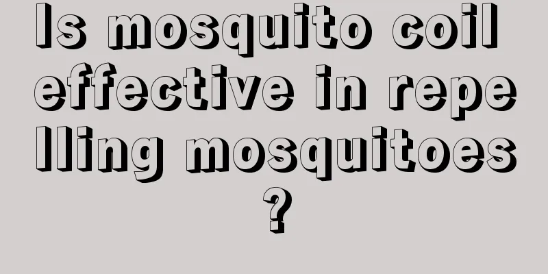 Is mosquito coil effective in repelling mosquitoes?