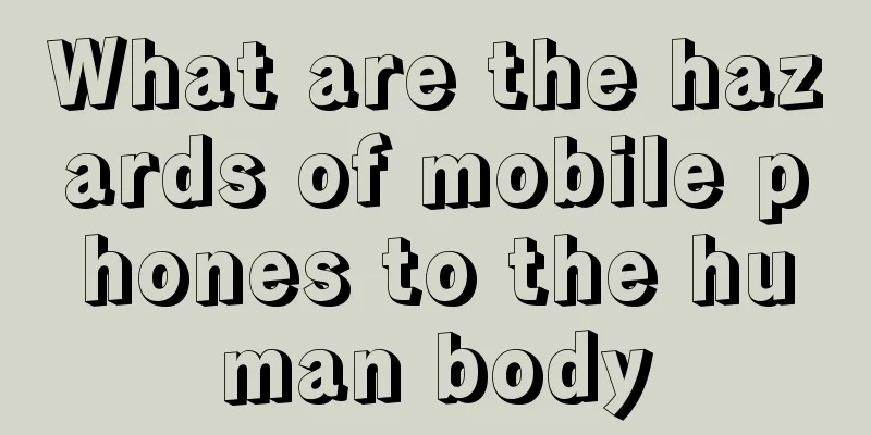 What are the hazards of mobile phones to the human body