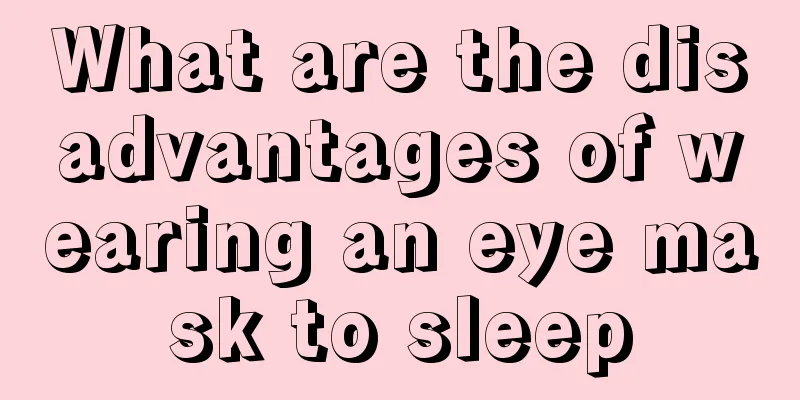 What are the disadvantages of wearing an eye mask to sleep
