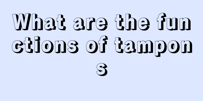 What are the functions of tampons