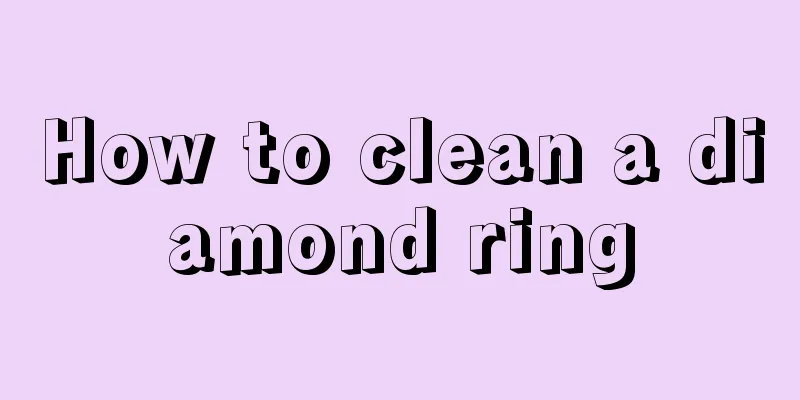 How to clean a diamond ring
