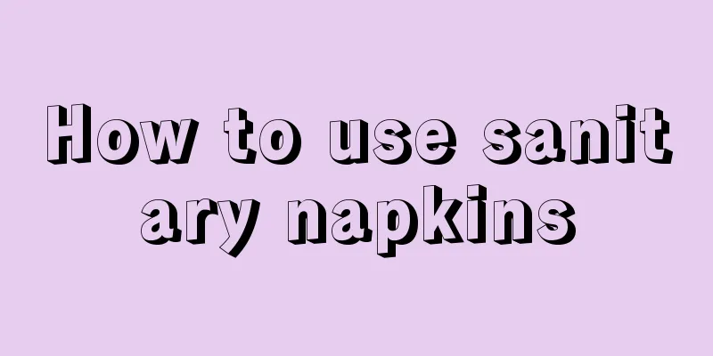 How to use sanitary napkins