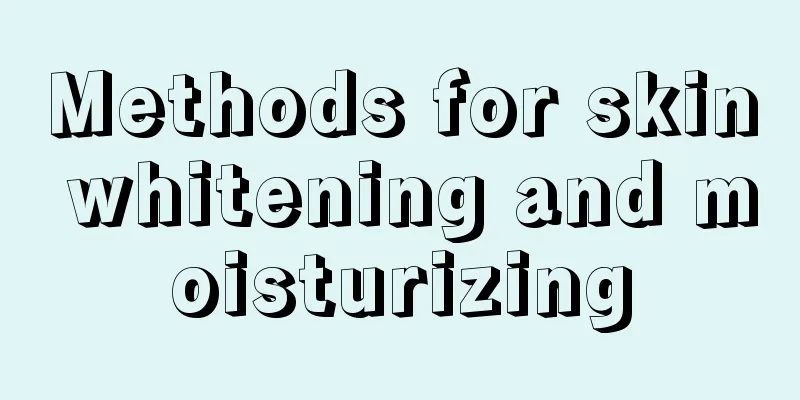 Methods for skin whitening and moisturizing