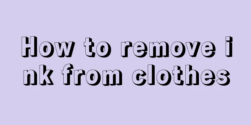 How to remove ink from clothes