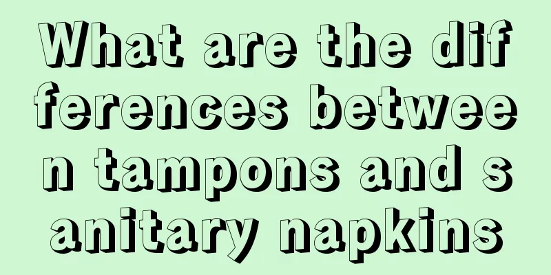 What are the differences between tampons and sanitary napkins