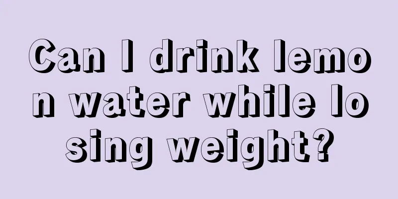 Can I drink lemon water while losing weight?