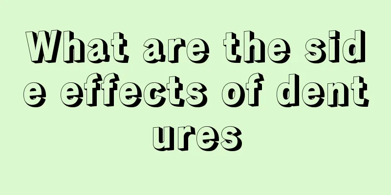 What are the side effects of dentures