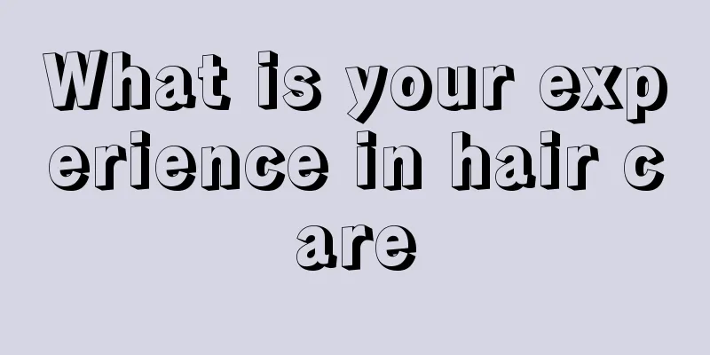 What is your experience in hair care