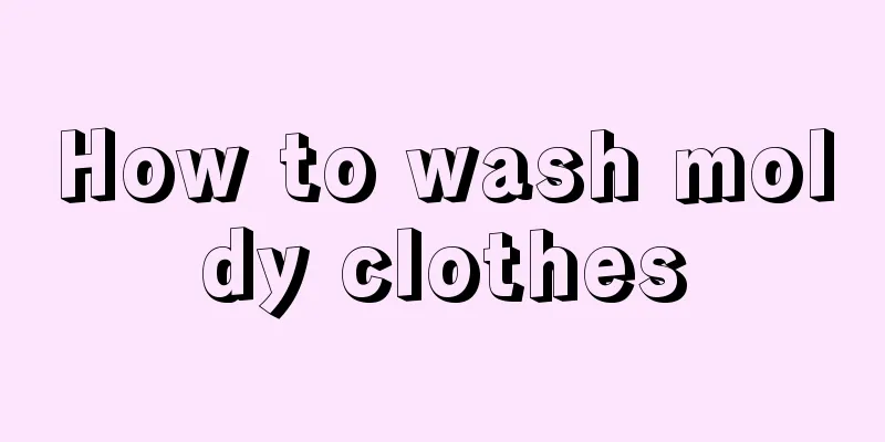 How to wash moldy clothes