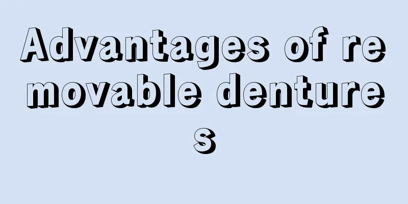 Advantages of removable dentures
