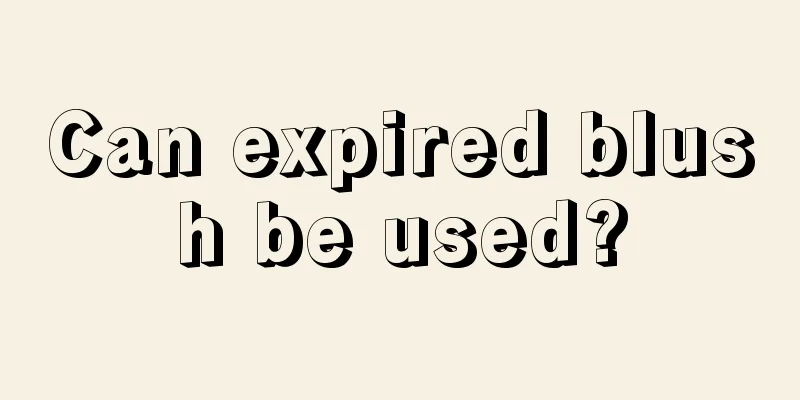 Can expired blush be used?