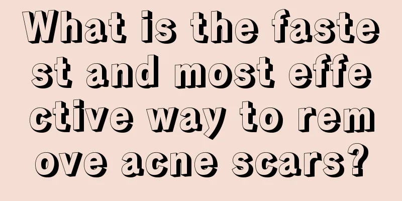 What is the fastest and most effective way to remove acne scars?