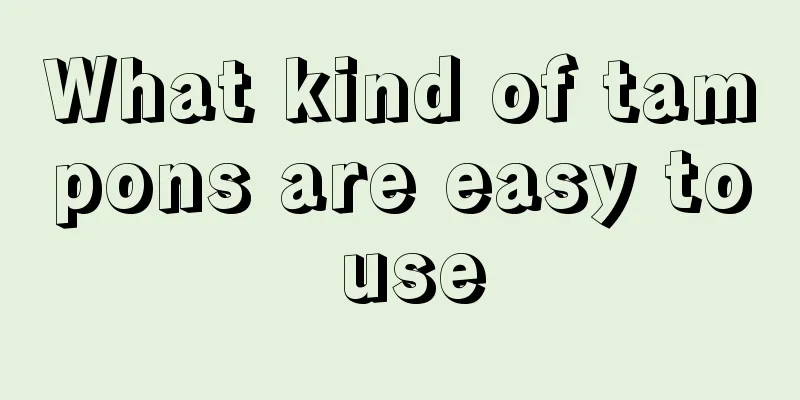 What kind of tampons are easy to use