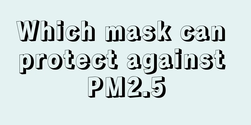 Which mask can protect against PM2.5