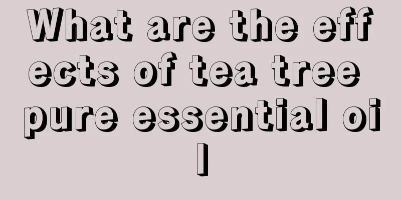 What are the effects of tea tree pure essential oil