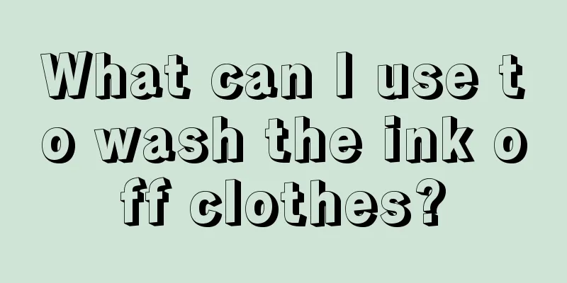 What can I use to wash the ink off clothes?