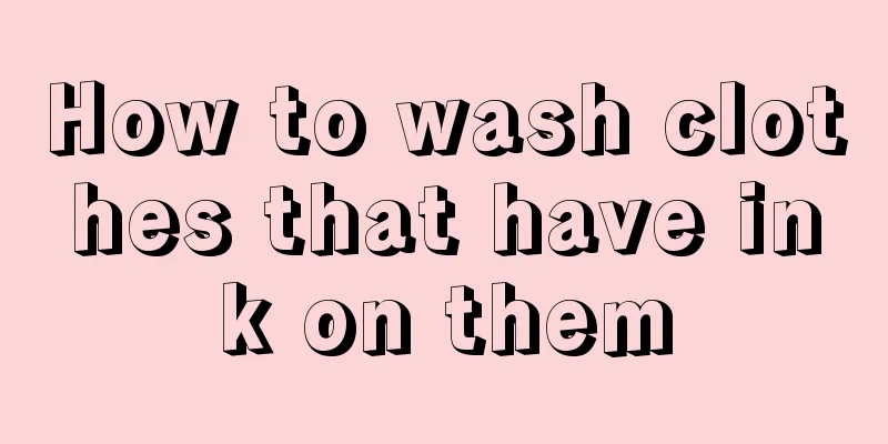 How to wash clothes that have ink on them
