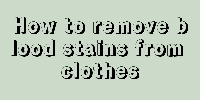 How to remove blood stains from clothes