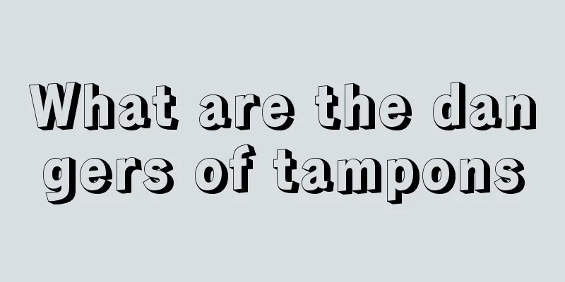 What are the dangers of tampons
