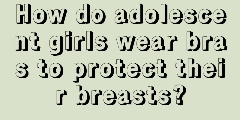 How do adolescent girls wear bras to protect their breasts?