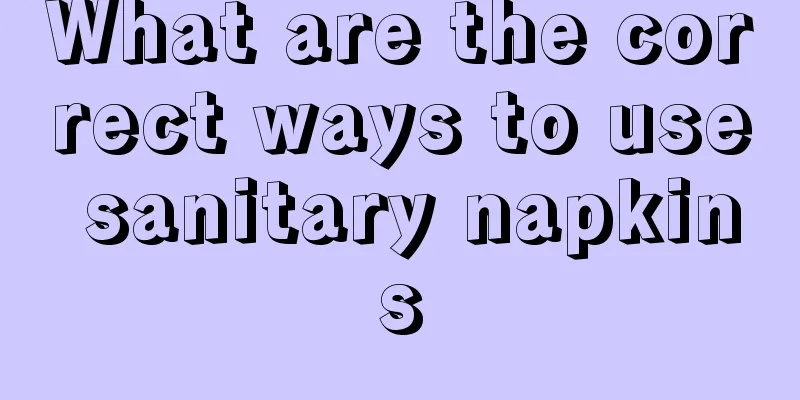 What are the correct ways to use sanitary napkins