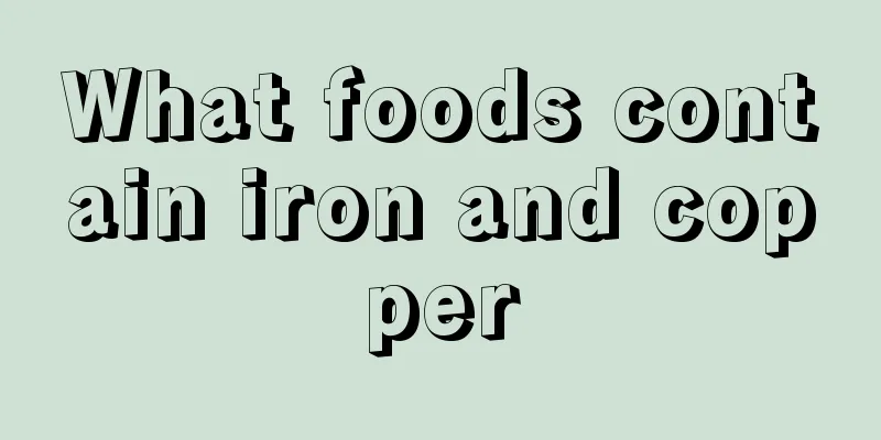 What foods contain iron and copper