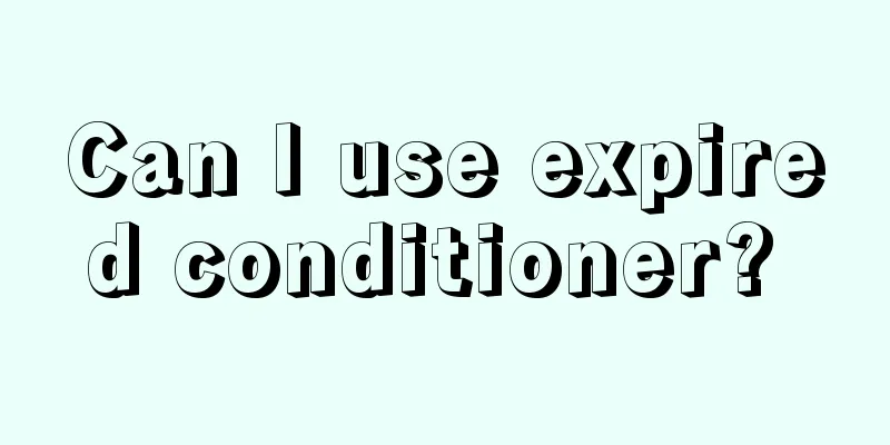 Can I use expired conditioner? 